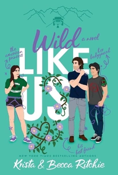 Wild Like Us (Special Edition Hardcover) by Krista Ritchie