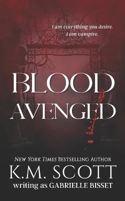Blood Avenged by Gabrielle Bisset