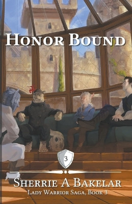 Honor Bound by Sherrie a Bakelar