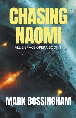 Chasing Naomi by Mark Bossingham