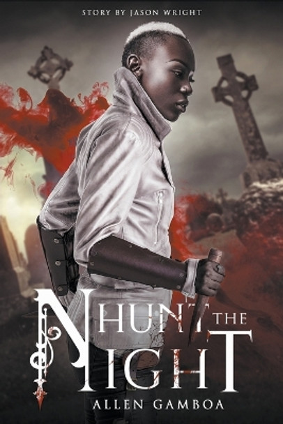 Hunt The Night by Jason Wright