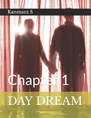 Day Dream by Kanmani S