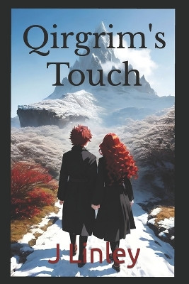 Qirgrim's Touch by J Linley