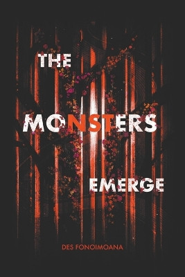 The Monsters Emerge by Des Fonoimoana