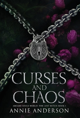 Curses and Chaos: An Enemies-to-Lovers Shifter Romance Annie Anderson 9781960315083