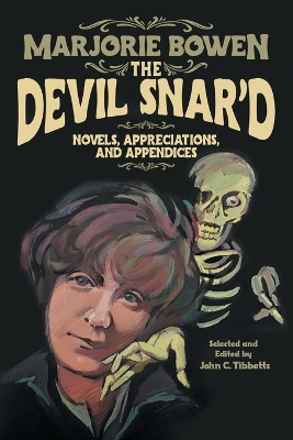 The Devil Snar'd by Marjorie Bowen