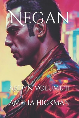 Negan by Amelia Hickman