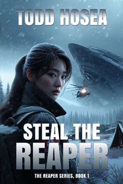 Steal the Reaper Todd Hosea 9781735750149 Steal the Reaper Todd Hosea 9781735750149