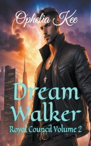 Dream Walker by Ophelia Kee