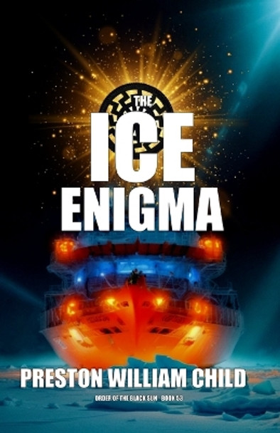 The Ice Enigma by Preston William Child