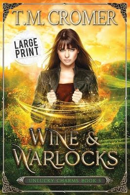 Wine & Warlocks T M Cromer 9781956941197