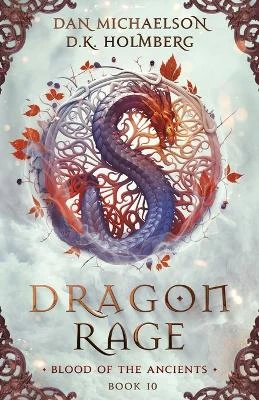 Dragon Rage by D K Holmberg