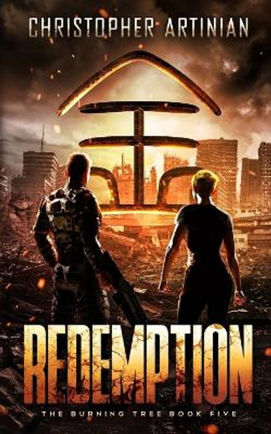 The Burning Tree - Redemption by Christopher Artinian