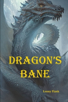 Dragon's Bane by Lenny Flank
