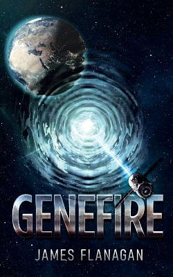 Genefire by James Flanagan