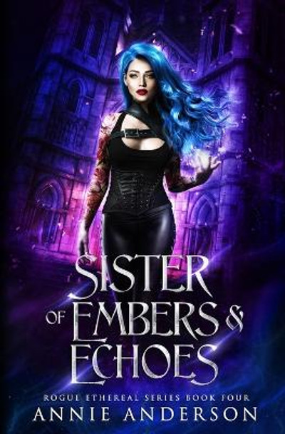 Sister of Embers & Echoes Annie Anderson 9781737448518 Sister of Embers & Echoes Annie Anderson 9781737448518