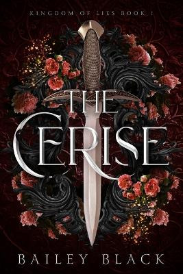 The Cerise by Bailey Black