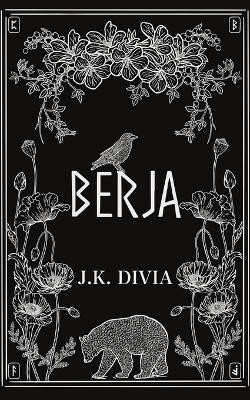 Berja by J K Divia