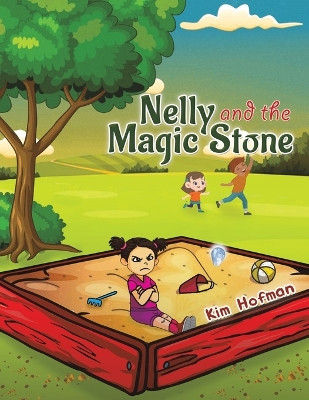 Nelly and the Magic Stone Kim Hofman 9781398485303