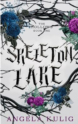 Skeleton Lake by Angela Kulig