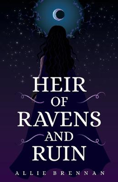 Heir of Ravens and Ruin Allie Brennan 9781739712624