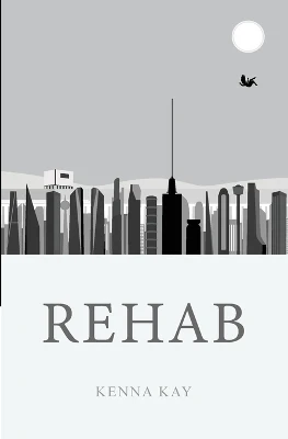 Rehab by Kenna Kay