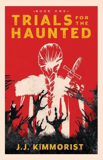 Trials for the Haunted J J K&#299;mmorist 9798887160283