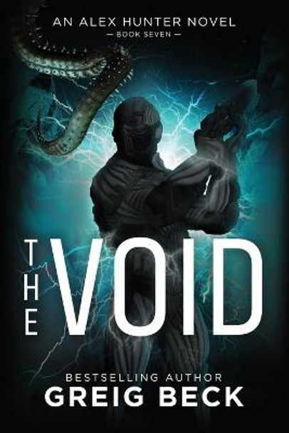 The Void: Alex Hunter 7 Greig Beck 9781760780050