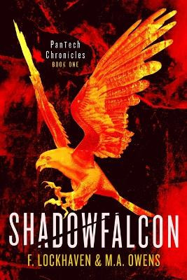 PanTech Chronicles: Shadowfalcon F Lockhaven 9781639110391
