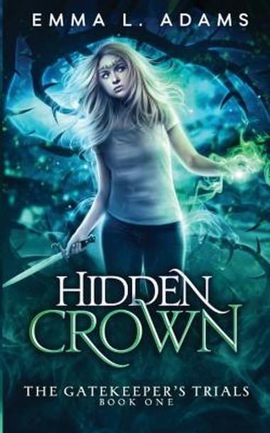 Hidden Crown by Emma L Adams