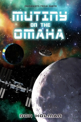 Mutiny on the Omaha by Don Holman