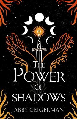 The Power of Shadows by Abby Geigerman