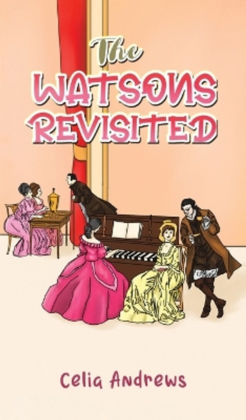 The Watsons Revisited Celia Andrews 9781035806676