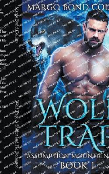 Wolf Trap by Margo Bond Collins