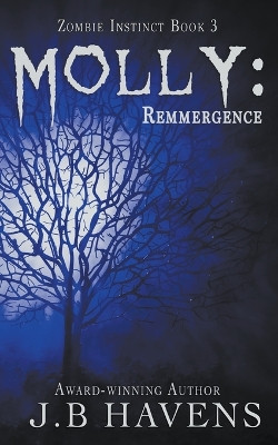 Molly: Reemergence J B Havens 9798223602903