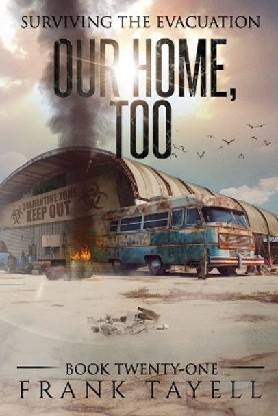 Surviving the Evacuation, Book 21 by Frank Tayell