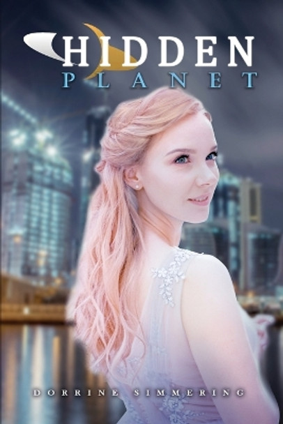 Hidden Planet by Dorrine W Simmering