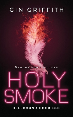 Holy Smoke Gin Griffith 9798989032020