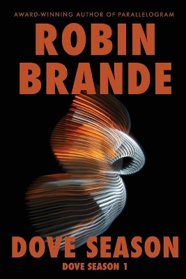 Dove Season Robin Brande 9781952383250