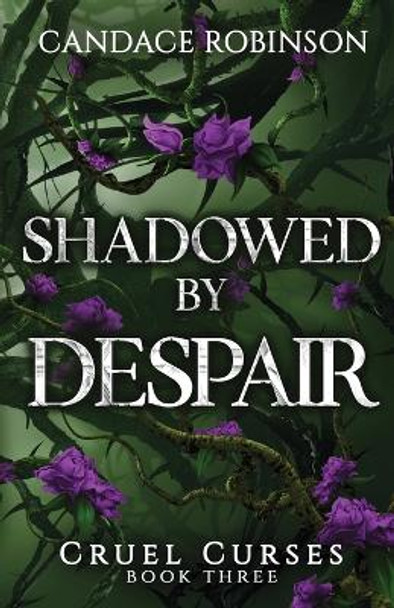 Shadowed By Despair Candace Robinson 9781960949141