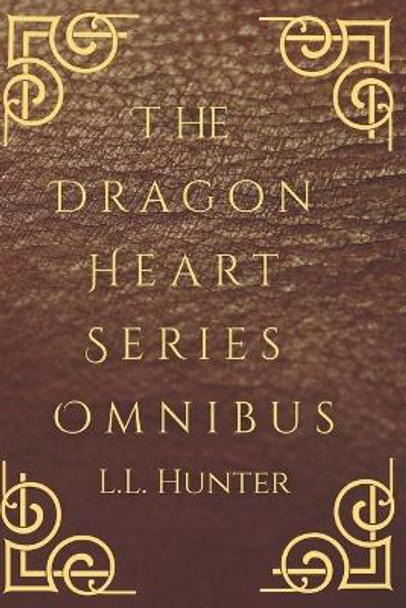 The Dragon Heart Series Omnibus by Rogena Mitchell Jones