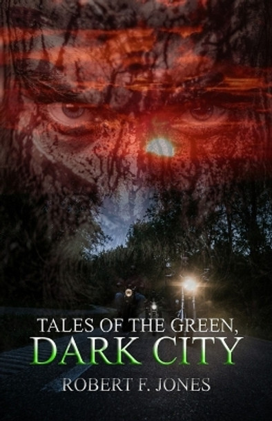 Tales of the Green by Robert F Jones Tales of the Green by Robert F Jones