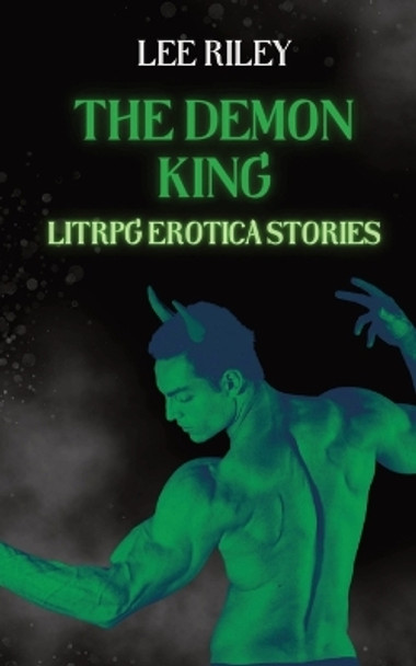 The Demon King by Lee Riley