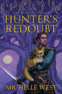 Hunter's Redoubt Michelle West 9781927094518