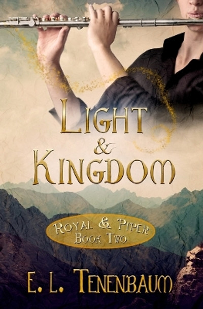 Light & Kingdom by E L Tenenbaum