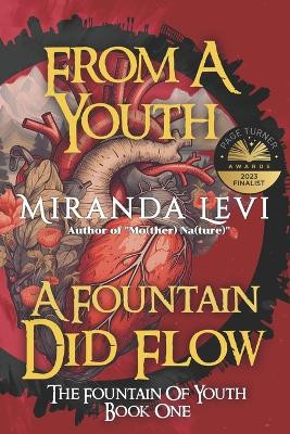 From A Youth A Fountain Did Flow Miranda Levi 9798375032047