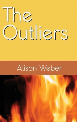 The Outliers Alison Weber 9798869151292