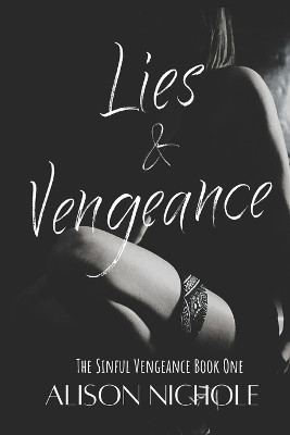 Lies & Vengeance Alison Nichole 9798879595734