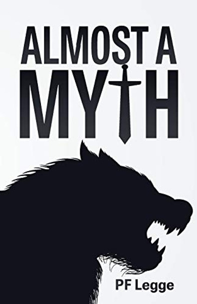 Almost a Myth Pf Legge 9781773700229