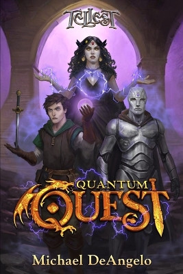 Quantum Quest by Michael Deangelo
